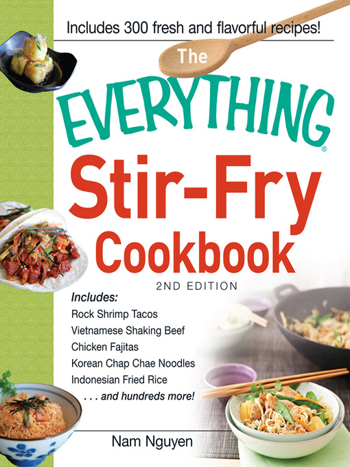Title details for The Everything Stir-Fry Cookbook by Nam Nguyen - Available